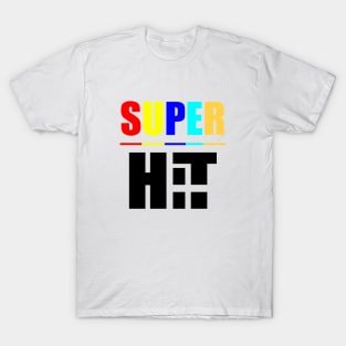 Super Hit T-Shirt